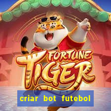 criar bot futebol virtual bet365